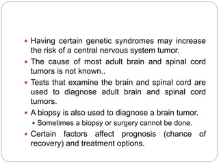 Central nervous system tumors | PPTX