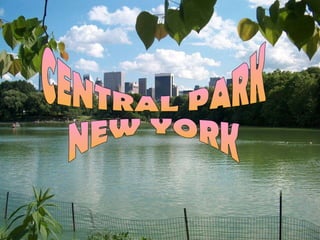 CENTRAL PARK NEW YORK 