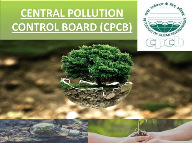 Central pollution control board | PPTX | Environmental Services ...