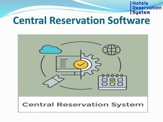 Central Reservation Software
 