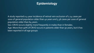 Central retinal vein occlusion CRVO | PPTX
