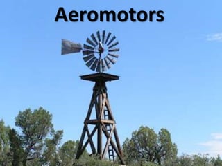Aeromotors

 