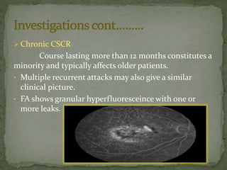 Central serous retinopathy | PPTX