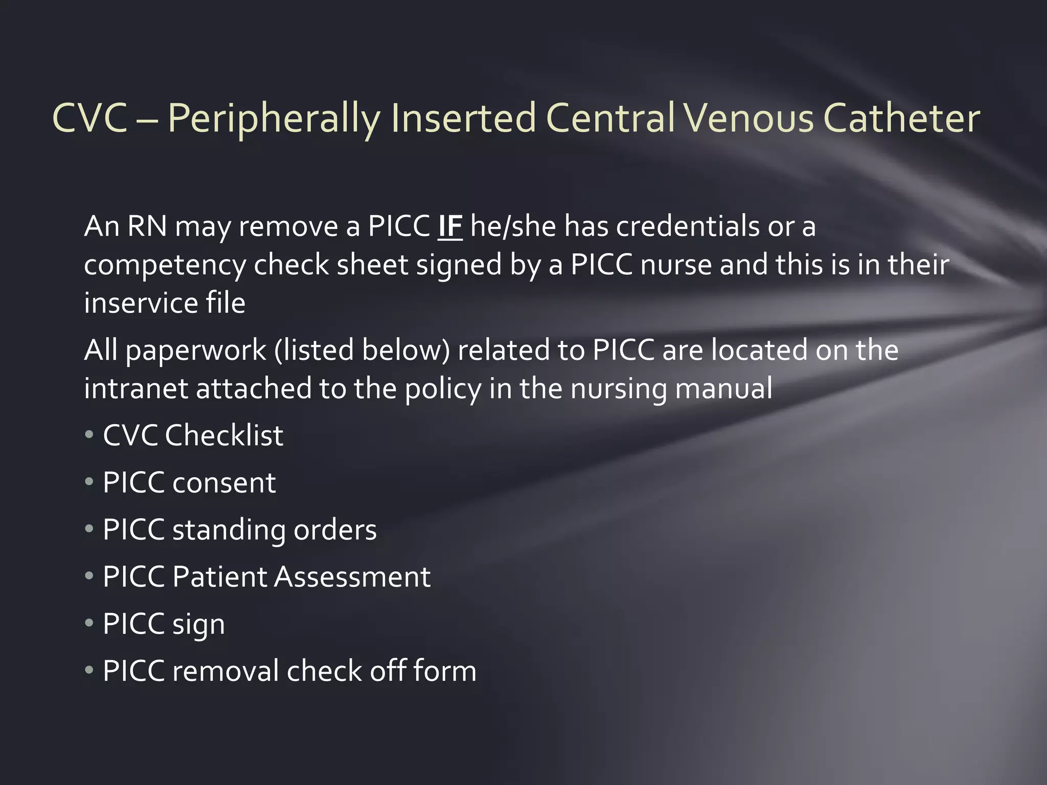 Central venous catheters | PPTX