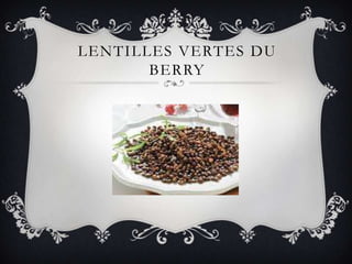 Lentillesvertes du berry