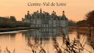 Centre-Val de Loire
Perez Cortes Angel
 