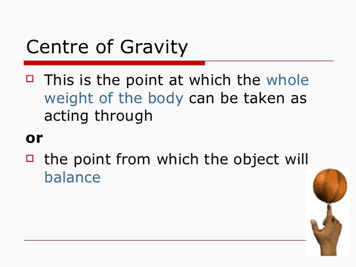 Centre of Gravity and Stability