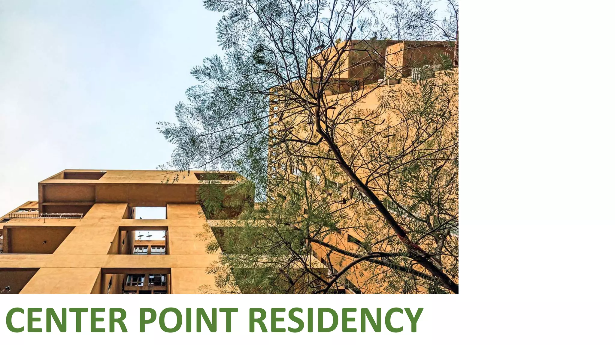 CENTER POINT RESIDENCY