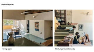 Living room Playful Vertical Elements
Interior Spaces