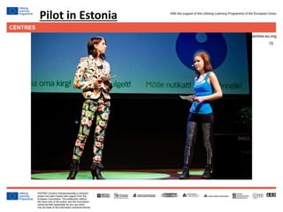 15
Click to edit Master title style
Pilot in Estonia
 
