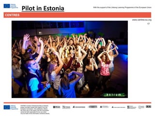 17
Click to edit Master title style
Pilot in Estonia
 