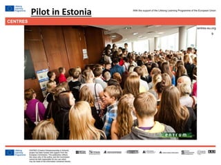 9
Click to edit Master title style
Pilot in Estonia
 