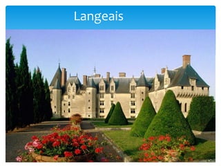 Langeais
 