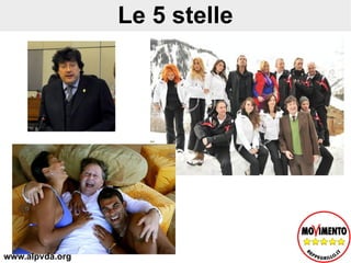 Le 5 stelle www.alpvda.org 