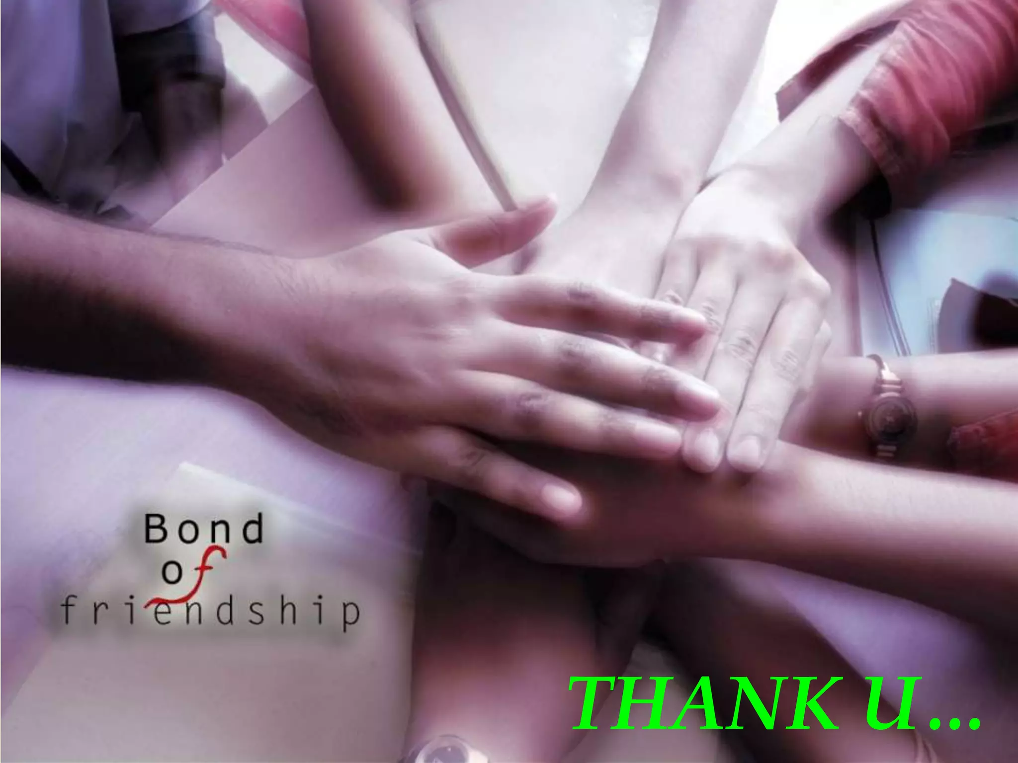 




    THANK U…
 