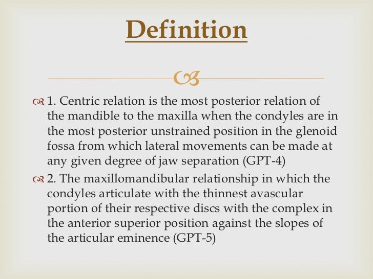 submitted byanto antony 2006 batch 2 definition 1 centric relation