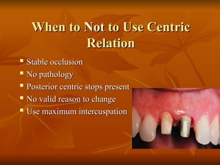 CENTRIC RELATION jaw relation Horizontal jaw reationppt | PPT