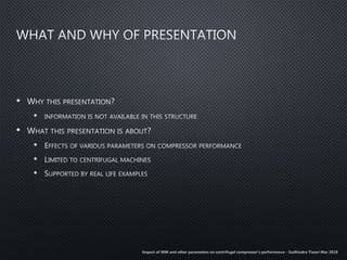 Centrifugal compressor's Performance - Impact of MW, other parameters ...