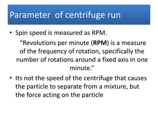 Centrifugation | PPTX