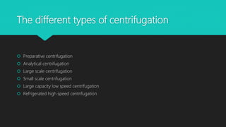Preparative Rotor Centrifugation and types of rotors | PPTX