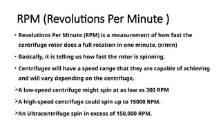Meaning Of Rpm Centrifugation and its applications.pptx