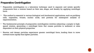 Preparative Rotor centrifugation principle of centrifugation, Preparative and analytical ...