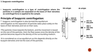 centrifugation principle of centrifugation, Preparative and analytical ...