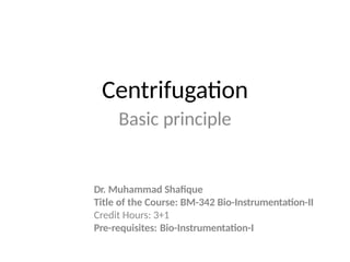 Comprehensive Overview of Centrifugation Principles and Applications in ...