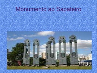 Monumento ao Sapateiro 
