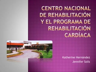 Katherine Hernández
Jennifer Solís
 