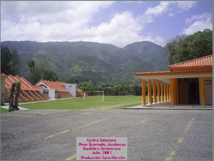 Centro Saleciano Pinar Quemado, Jarabacoa, RepúBlica Dominicana