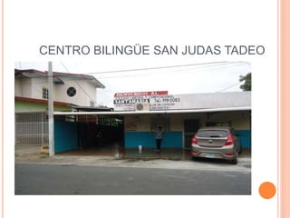 CENTRO BILINGÜE SAN JUDAS TADEO
 