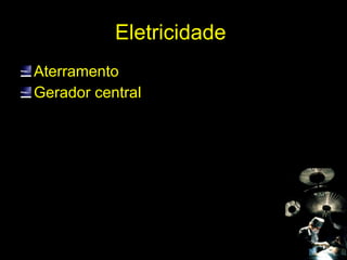 Eletricidade  Aterramento Gerador central 