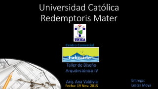 Universidad Católica
Redemptoris Mater
 