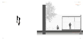 Corte 1-1’
Dulcería
Escala. 1:50
0 1 2
116115
C C A Centro Comunal
 