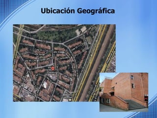 Ubicación Geográfica 