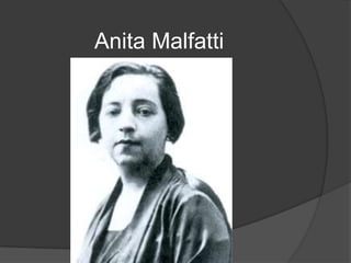 Anita Malfatti
 