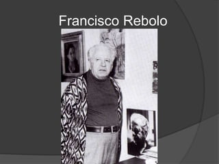 Francisco Rebolo
 