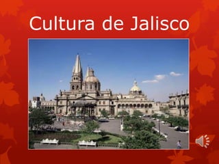 Cultura de Jalisco

 