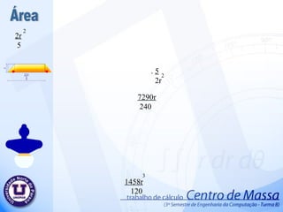 1458r   120 3  Área 2r 5 2  .  5 2r 2  7290r 240 
