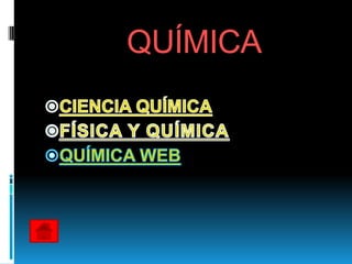 QUÍMICA
 