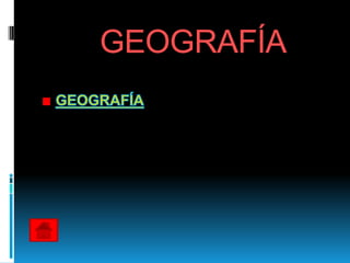 GEOGRAFÍA
 