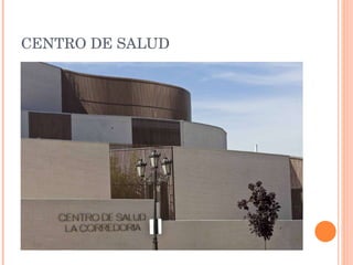 CENTRO DE SALUD 