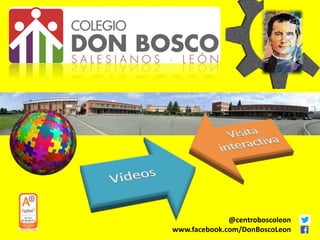 @centroboscoleon
www.facebook.com/DonBoscoLeon
 