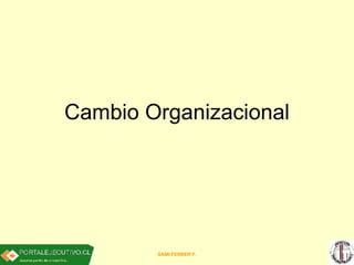 Cambio Organizacional 