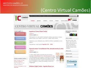 INSTITUTO CAMÕES, I.P. MINISTÉRIO DOS NEGÓCIOS ESTRANGEIROS (Centro Virtual Camões) 
