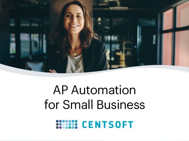 AP Automation


for Small Business
 