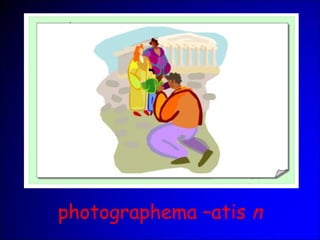 photographema –atis n
 