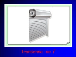 transenna -ae f
 