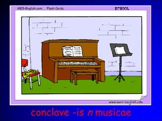 conclave -is n musicae
 